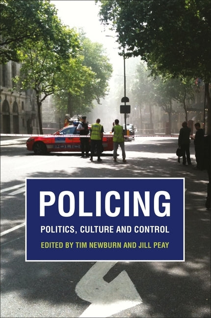 Policing by Newburn, Tim
