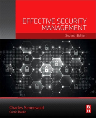 Effective Security Management by Sennewald, Charles A.