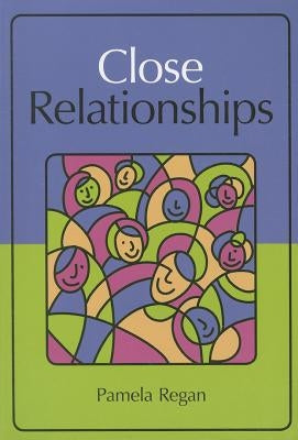 Close Relationships by Regan, Pamela