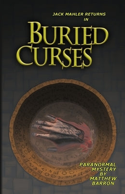 Buried Curses by Barron, Matthew