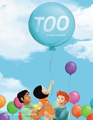 Too by Madden, Sara