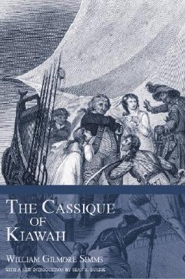The Cassique of Kiawah by Simms, William Gilmore