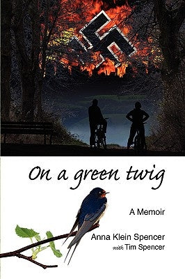 On A Green Twig by Spencer, Anna