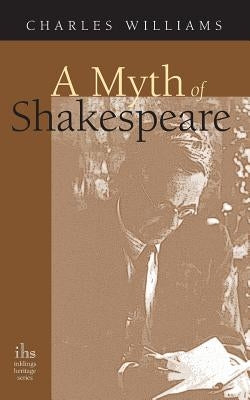 A Myth of Shakespeare by Williams, Charles