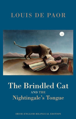 The Brindled Cat and the Nightingale's Tongue by de Paor, Louis