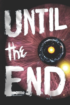 Until the End by Hamill, Ike