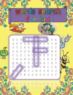 words search for kids: My First Word Searches Workbook - Ages up to 6, Search & Find, Word Puzzles, by Search, Words