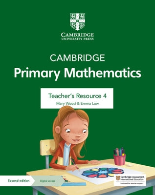 Cambridge Primary Mathematics Teacher's Resource 4 with Digital Access by Wood, Mary