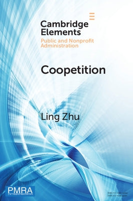 Coopetition: How Interorganizational Collaboration Shapes Hospital Innovation in Competitive Environments by Zhu, Ling