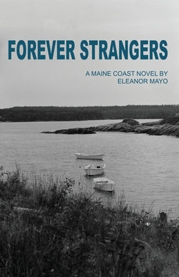 Forever Strangers by Mayo, Eleanor