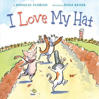 I Love My Hat by Florian, Douglas