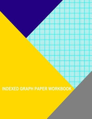 Indexed Graph Paper Workbook: 2 mm Spacing by Wisteria, Thor