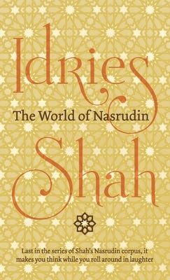 The World of Nasrudin by Shah, Idries