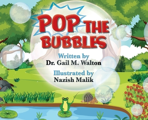 Pop the Bubbles by Walton, Gail M.