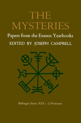 Papers from the Eranos Yearbooks, Eranos 2: The Mysteries by Campbell, Joseph