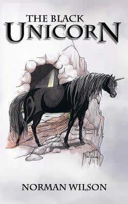 The Black Unicorn by Wilson, Norman