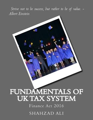 Fundamentals of UK Tax System by Ali, Shahzad