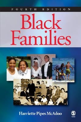 Black Families by McAdoo, Harriette Pipes