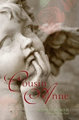 Cousin Anne by Morris, Diane H.