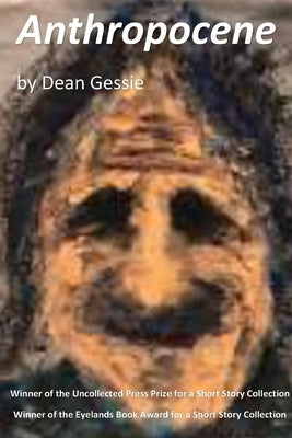 Anthropocene by Gessie, Dean