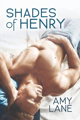 Shades of Henry: Volume 1 by Lane, Amy