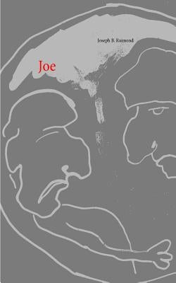 Joe by Raimond, Joseph B.