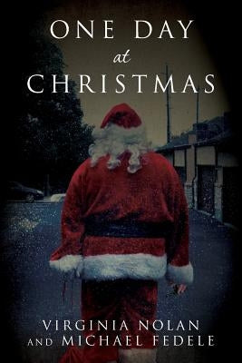 One Day at Christmas by Fedele, Michael