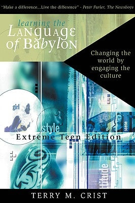 Learning the Language of Babylon by Crist, Terry M.