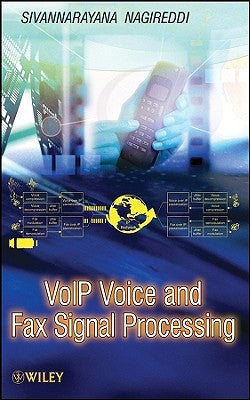 VoIP Voice and Fax by Nagireddi, Sivannarayana