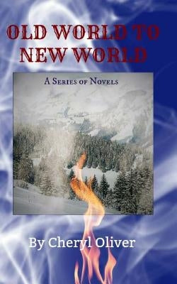 Old World to New World: Links In The Chain Of My Life: Vol I by Hilton, Timothy