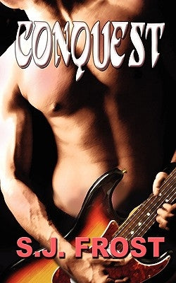 Conquest by Frost, S. J.