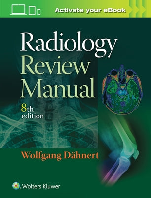 Radiology Review Manual by Dahnert, Wolfgang F.