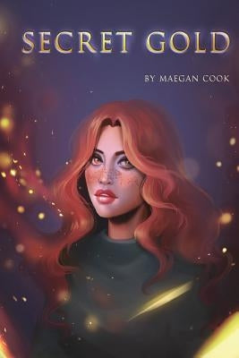 Secret Gold by Cook, Maegan