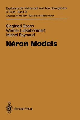 Néron Models by Bosch, Siegfried