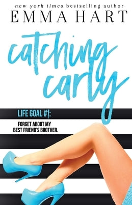 Catching Carly by Hart, Emma