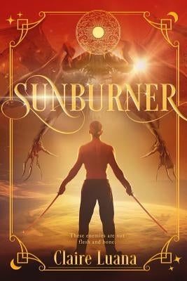 Sunburner by Luana, Claire