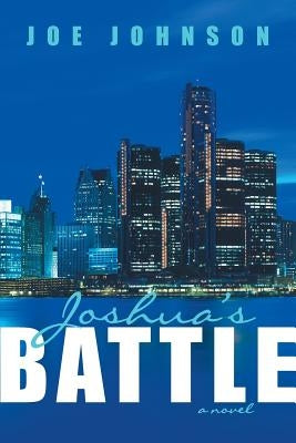 Joshua's Battle by Johnson, Joe