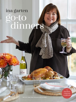 Go-To Dinners by Garten, Ina