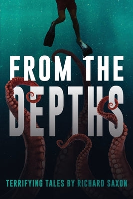 From the Depths: Terrifying Tales by Books, Velox