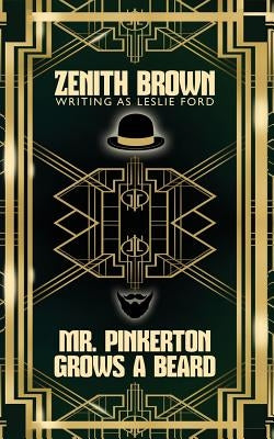 Mr. Pinkerton Grows a Beard by Brown, Zenith
