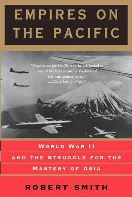 Empires on the Pacific by Thompson, Robert S.
