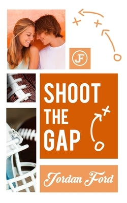 Shoot the Gap by Ford, Jordan