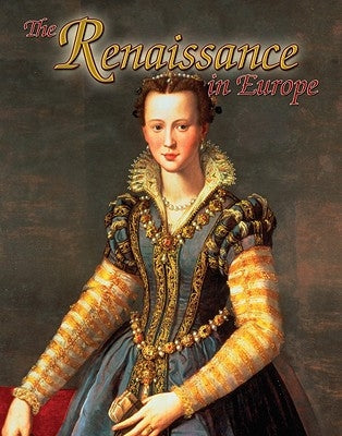 The Renaissance in Europe by Elliott, Lynne