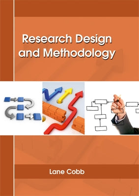 Research Design and Methodology by Cobb, Lane