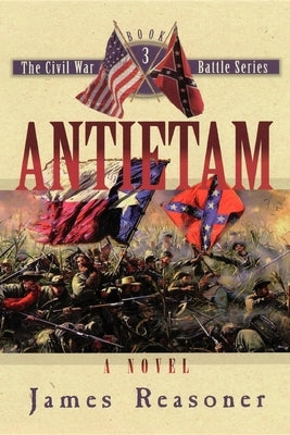 Antietam by Reasoner, James
