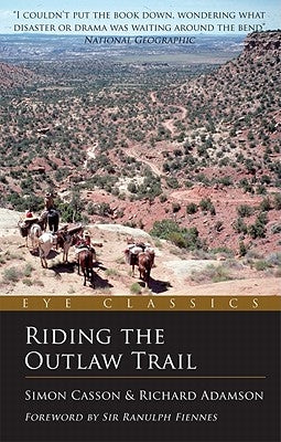 Riding the Outlaw Trail by Casson, Simon
