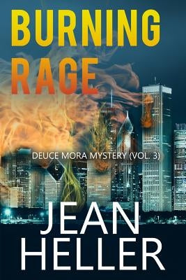 Burning Rage by Heller, Jean