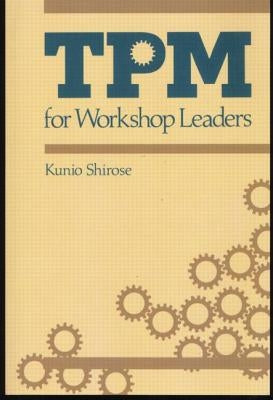 TPM for Workshop Leaders by Kunio, Shirose