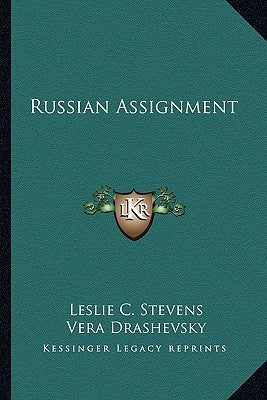 Russian Assignment by Stevens, Leslie C.