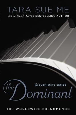 The Dominant by Me, Tara Sue